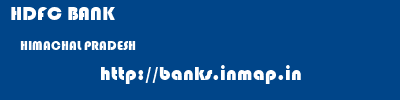 HDFC BANK  HIMACHAL PRADESH     banks information 